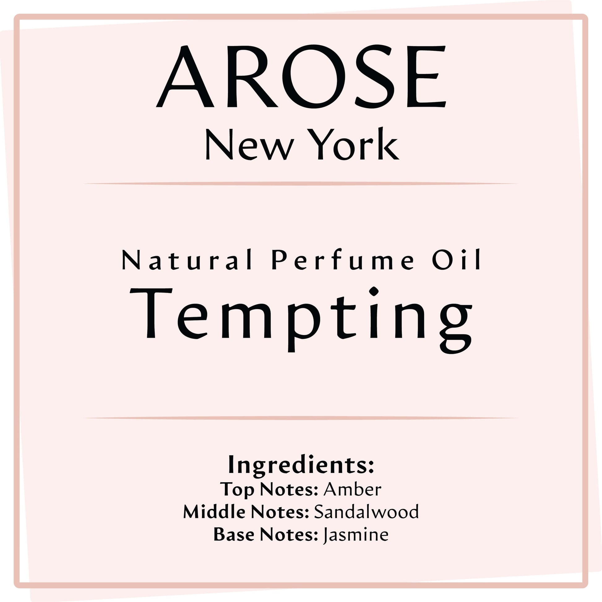 Tempting Inspired by Sexy Amber | Arose NY